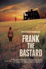 Watch Frank the Bastard 5movies