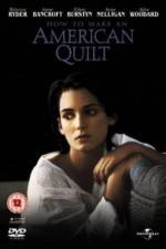 Watch How to Make an American Quilt 5movies