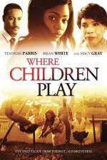 Watch Where Children Play 5movies