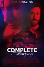 Watch Complete Strangers 5movies