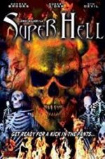 Watch Super Hell 5movies