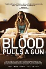 Watch Blood Pulls a Gun 5movies