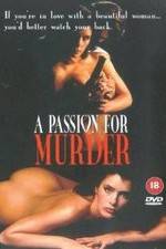 Watch Deadlock: A Passion for Murder 5movies