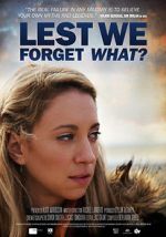 Watch Lest We Forget What? 5movies