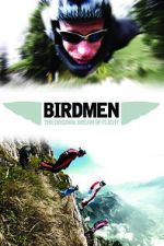 Watch Birdmen: The Original Dream of Human Flight 5movies