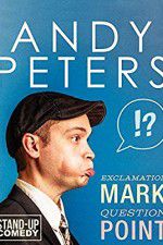 Watch Andy Peters: Exclamation Mark Question Point 5movies