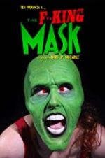 Watch The F**king Mask 5movies