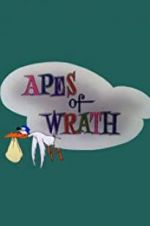 Watch Apes of Wrath 5movies