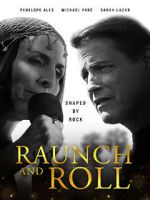 Watch Raunch and Roll 5movies