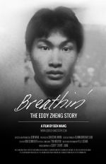 Watch Breathin\': The Eddy Zheng Story 5movies