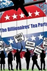 Watch The Billionaires\' Tea Party 5movies