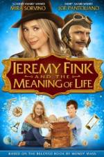 Watch Jeremy Fink and the Meaning of Life 5movies