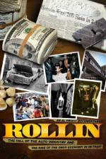 Watch Rollin The Decline of the Auto Industry and Rise of the Drug Economy in Detroit 5movies