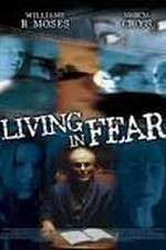 Watch Living in Fear 5movies