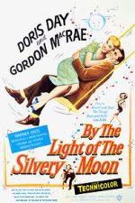 Watch By the Light of the Silvery Moon 5movies