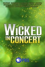 Watch Wicked in Concert (TV Special 2021) 5movies