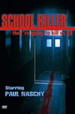 Watch School Killer 5movies