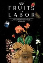 Watch Fruits of Labor 5movies