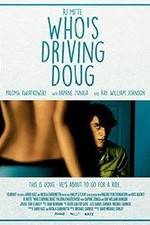 Watch Who's Driving Doug 5movies