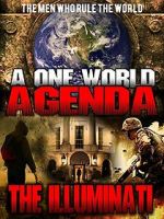 Watch A One World Agenda: The Illuminati 5movies