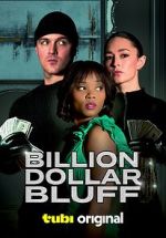 Watch Billion Dollar Bluff 5movies