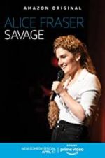 Watch Alice Fraser: Savage 5movies