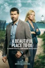 Watch Martha\'s Vineyard Mysteries: A Beautiful Place to Die 5movies