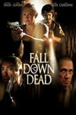 Watch Fall Down Dead 5movies