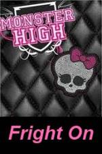 Watch Monster High - Fright On 5movies