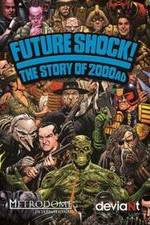 Watch Future Shock! The Story of 2000AD 5movies