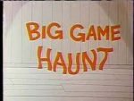 Watch Big Game Haunt (Short 1968) 5movies