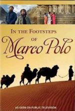 Watch In the Footsteps of Marco Polo 5movies