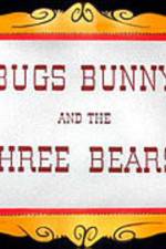 Watch Bugs Bunny and the Three Bears 5movies