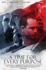 Watch A Time for Every Purpose 5movies