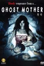 Watch Ghost Mother 5movies