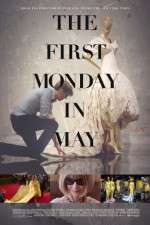 Watch The First Monday in May 5movies