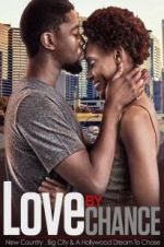 Watch LOVE by CHANCE 5movies