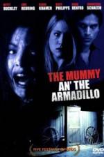 Watch Mummy an' the Armadillo 5movies