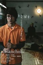 Watch Melancholic 5movies