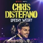 Watch Chris Distefano: Speshy Weshy (TV Special 2022) 5movies