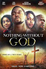 Watch Nothing Without GOD 5movies