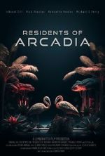 Watch Residents of Arcadia 5movies