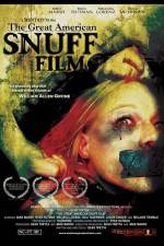 Watch The Great American Snuff Film 5movies