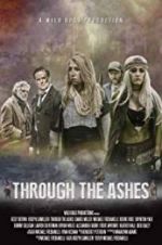 Watch Through the Ashes 5movies