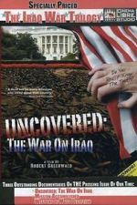 Watch Uncovered: The War on Iraq 5movies