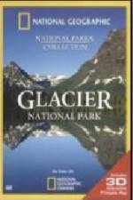 Watch National Geographic Glacier National Park 5movies