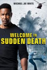 Watch Welcome to Sudden Death 5movies