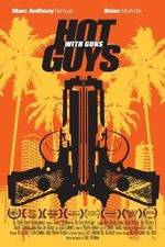 Watch Hot Guys with Guns 5movies