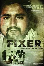 Watch Fixer The Taking of Ajmal Naqshbandi 5movies