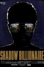 Watch Shadow Billionaire 5movies